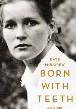 Book Review: Born With Teeth by Kate Mulgrew
