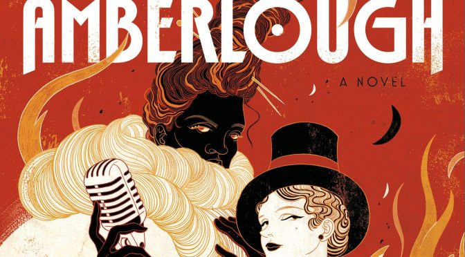 Book Review: Amberlough by Lara Elena Donnelly