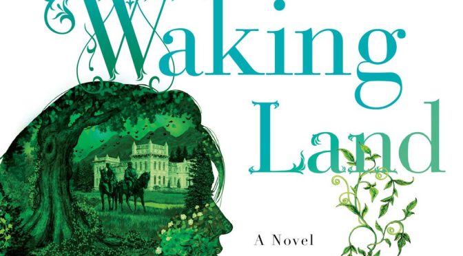 Book Review: The Waking Land by Callie Bates